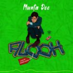 Music Audio : Munta Dee – Alooh | Download