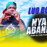 Music Audio : Luo Boy – Nya Abandu | Download
