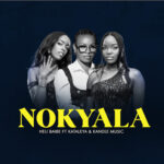 Music Audio : Kataleya Ft Kandle & Heli Baibe – Nokyala | Download