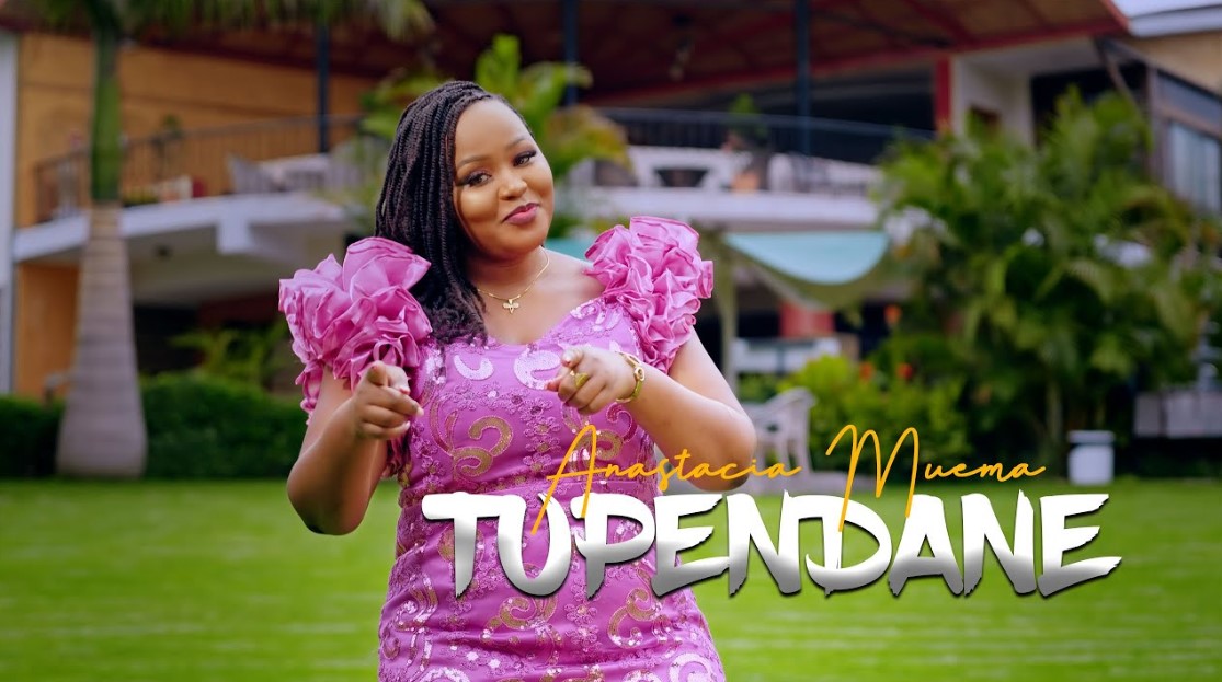 Music Audio : Anastacia Muema – Tupendane