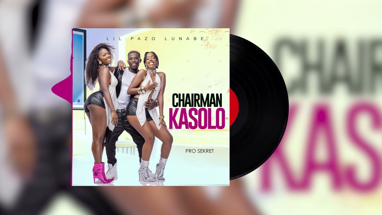 Music Audio : Lil Pazo Lunabe – Chairman Kasolo | Download