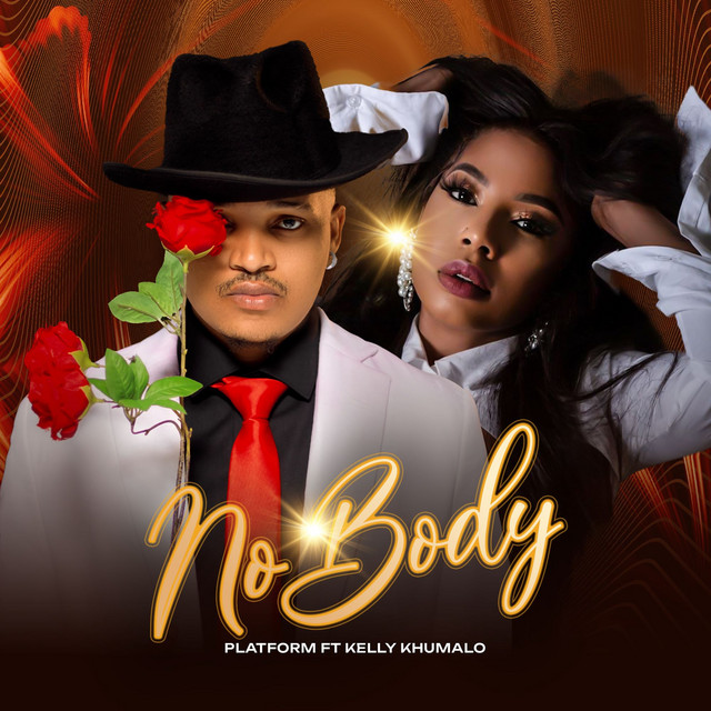 Music Audio : Platform – No Body Ft Kelly Khumalo | Download