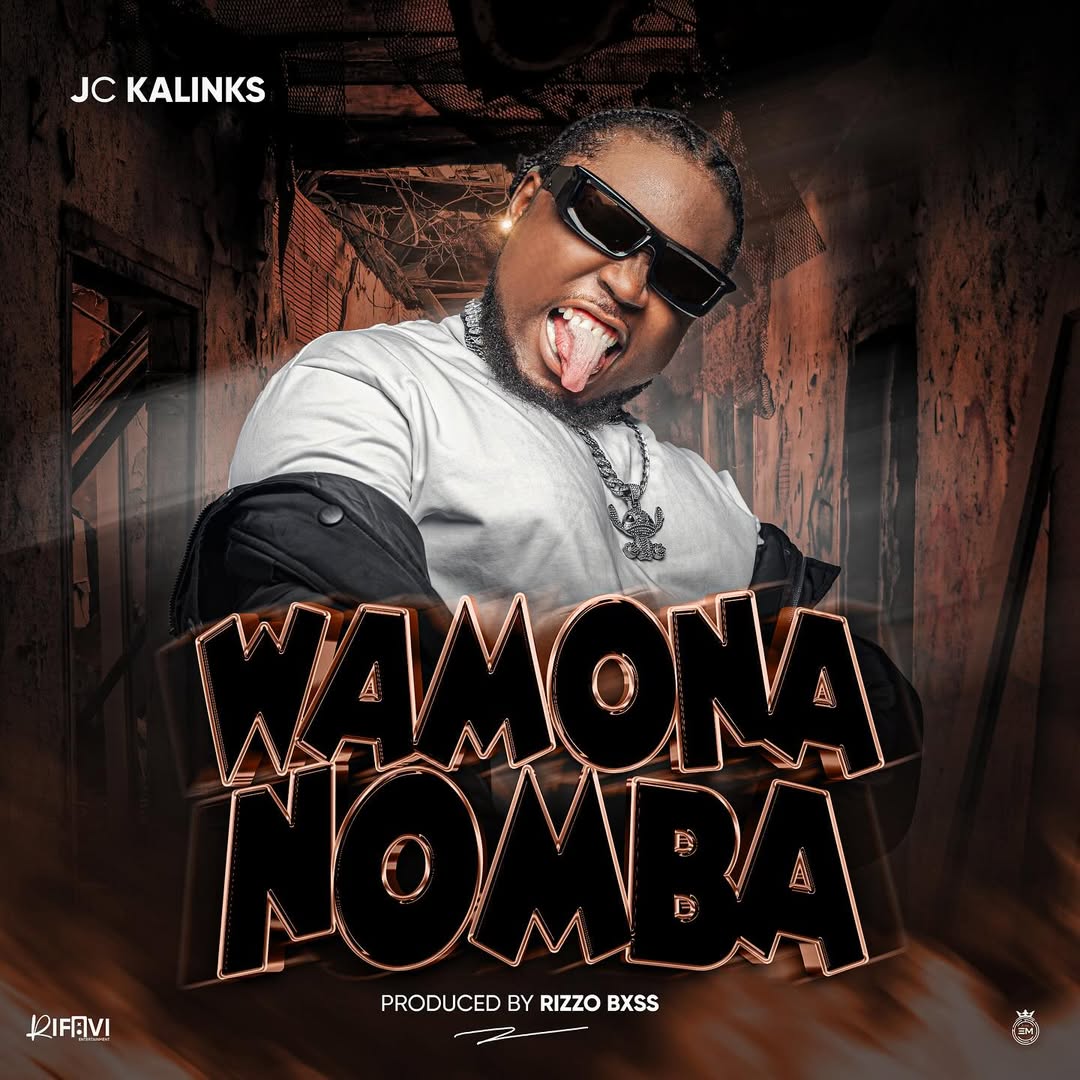 Music Audio : Jc Kalinks – Wamona Nomba | Download