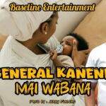 Music Audio : General Kanene – Mai Wabana | Download