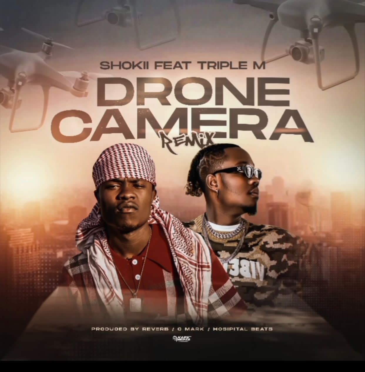 Music Audio : Shokii Ft Triple M – Drone Camera (Remix) | Download