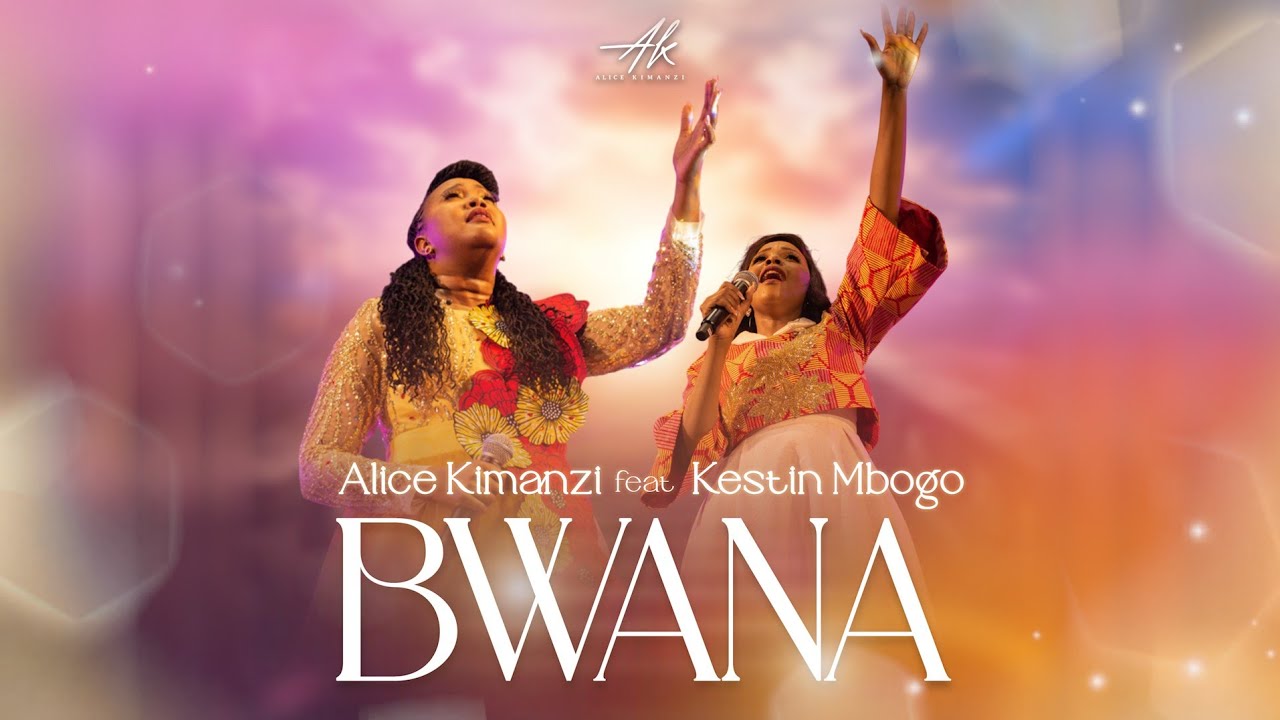 VIDEO : Alice Kimanzi Ft. Kestin Mbogo – Bwana