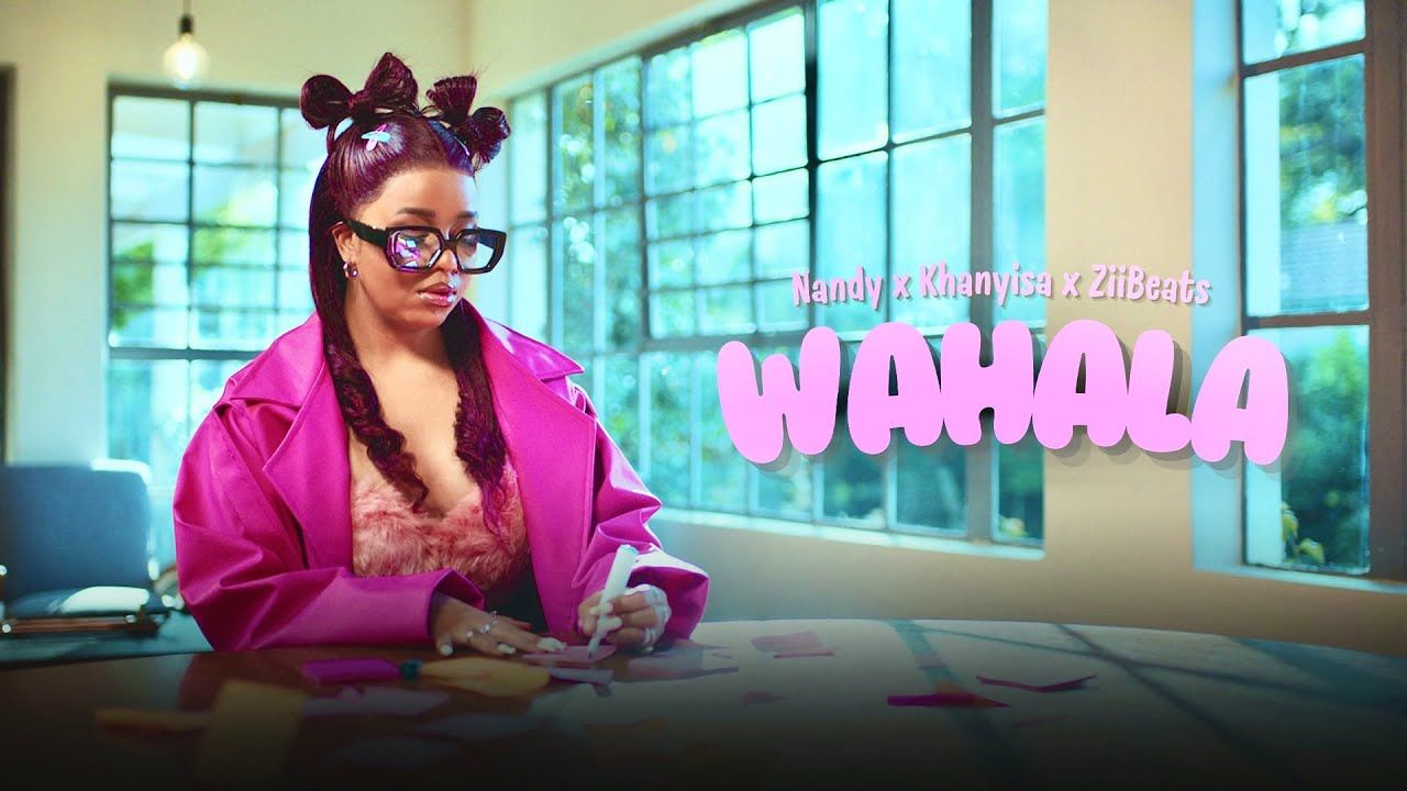VIDEO : Nandy x Khanyisa x ZiiBeats – Wahala (Mp4 Download)