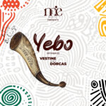 Music Audio : Vestine X Dorcas – Yebo (Nitawale) | Download