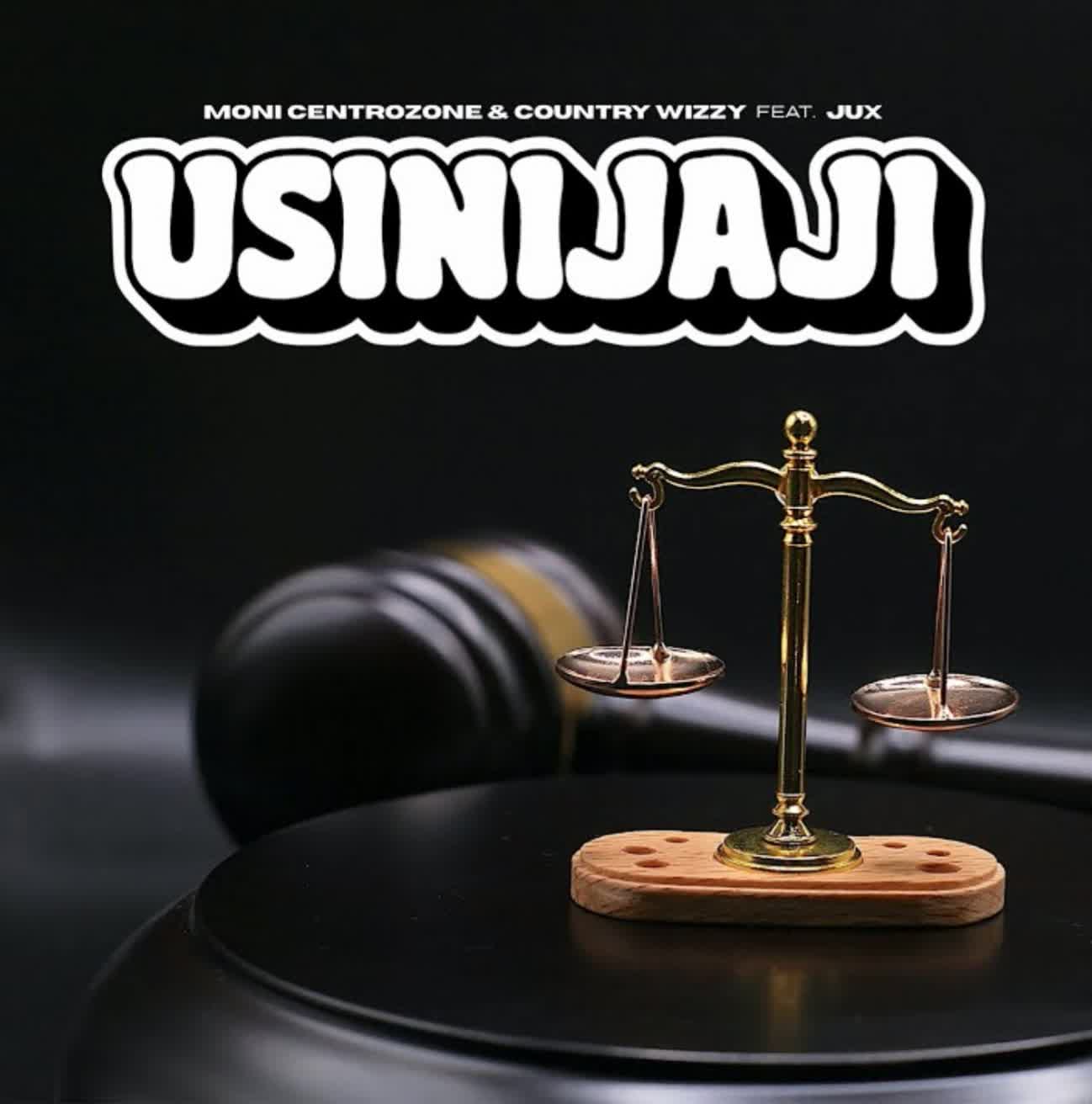 Music Audio : Moni Centrozone ft Country Wizzy & Jux – Usinijaji | Download