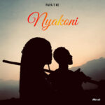 Music Audio : Papa T – Nyakoni | Download