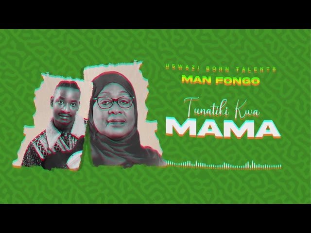 Music Audio : Man Fongo -Tunatiki kwa Mama | Download