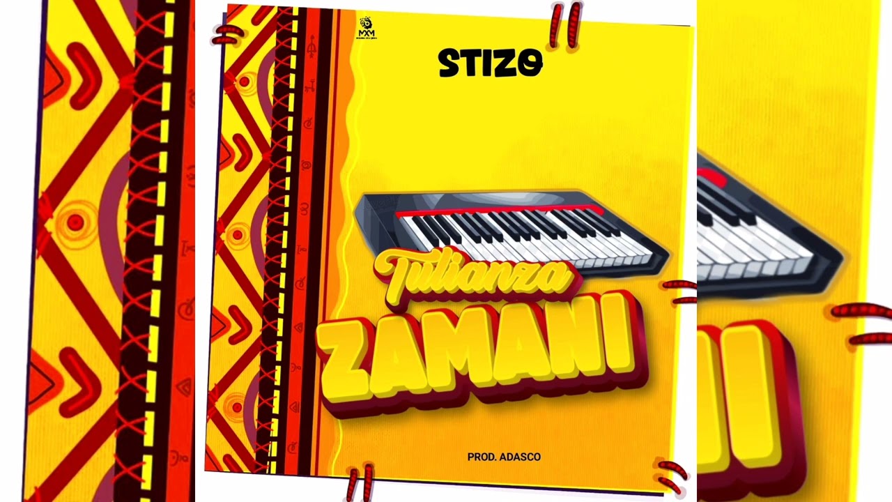 Music Audio : Stizo – TULIANZA ZAMANI | Download