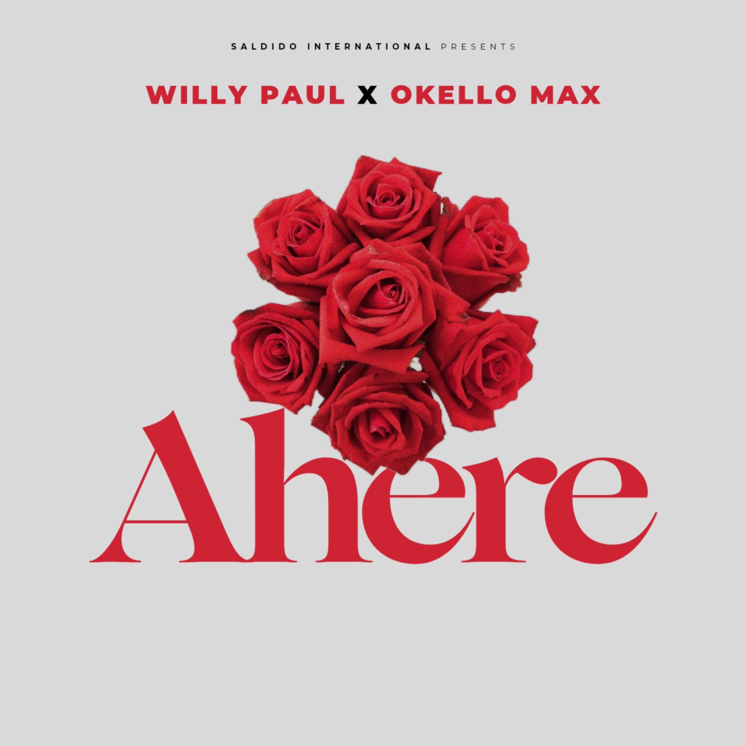 Music Audio : Willy Paul ft Okello Max – Ahere | Download