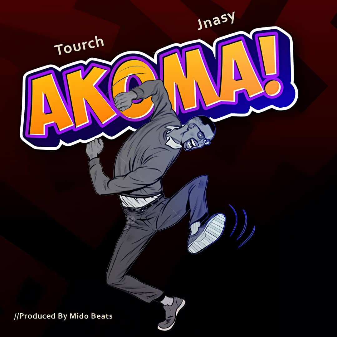Music Audio : Tourch Ft Jnasy – Akoma | Download