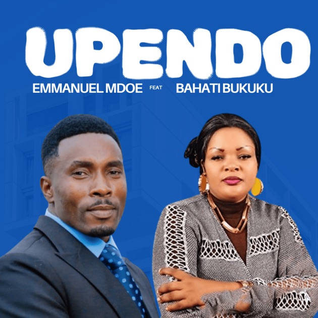 Music Audio : Bahati Bukuku Ft Emanuel Mdoe – Upendo | Download