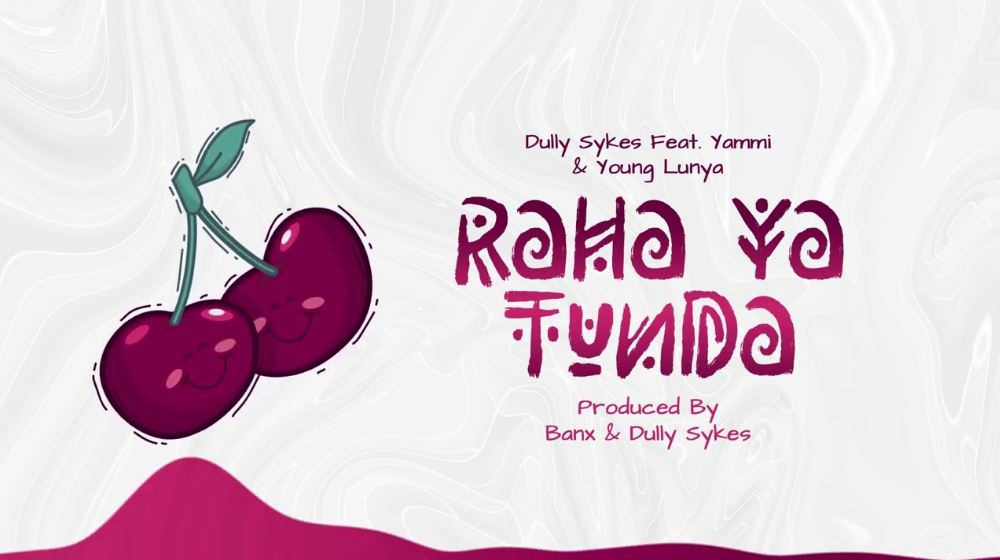 Music Audio : Dully Sykes Ft Yammi & Young Lunya – Raha ya Tunda | Download