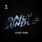 Music Audio : Elijah Kitaka – Daily Bundle | Download