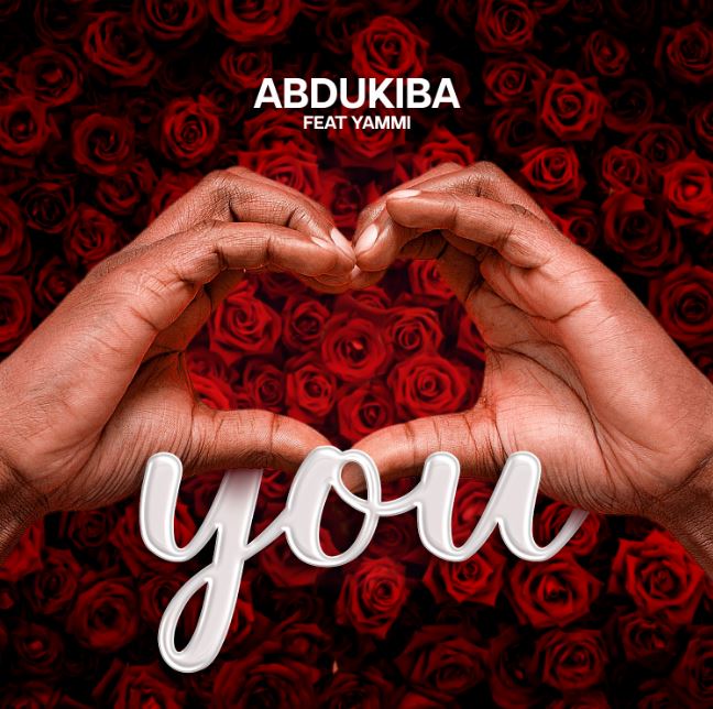 Music Audio : AbduKiba Ft Yammi – You | Download
