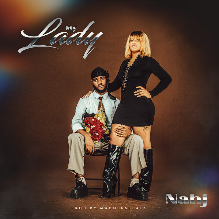 Music Audio : Nahj – My Lady | Download