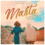 Music Audio : Saliyah Miyanda ft SG MAN ZM – Malita | Download