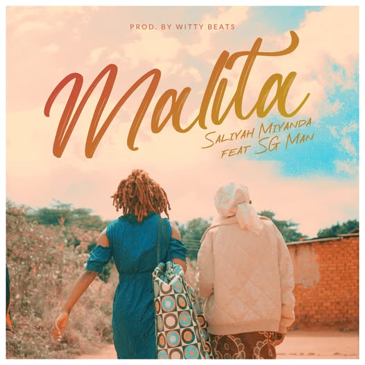 Music Audio : Saliyah Miyanda ft SG MAN ZM – Malita | Download