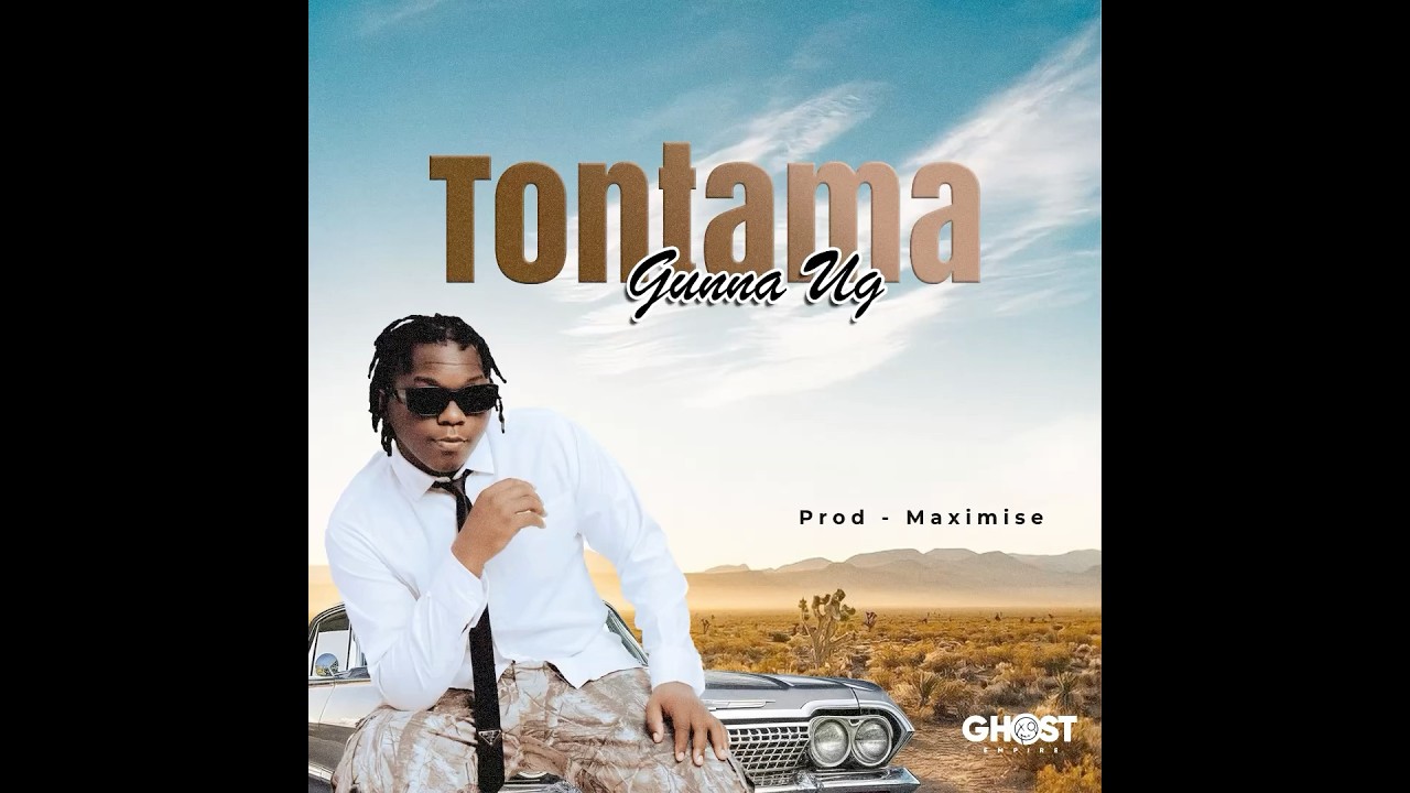 Music Audio : Gunna UG – Tontama | Download