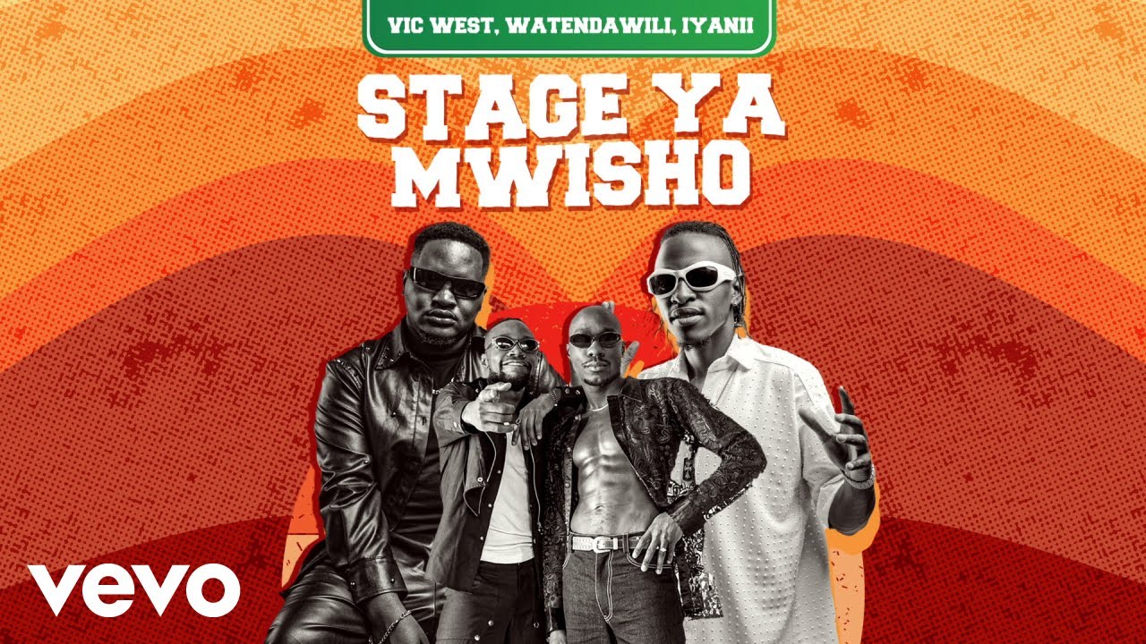 Music Audio : Vic West Ft Watendawili & Iyanii – Stage ya Mwisho | Download